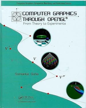 Bild des Verkufers fr Computer Graphics Through OpenGL__From Theory to Experiments zum Verkauf von San Francisco Book Company