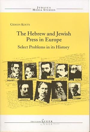 Bild des Verkufers fr The Hebrew and Jewish Press in Europe__Select Problems in Its History zum Verkauf von San Francisco Book Company