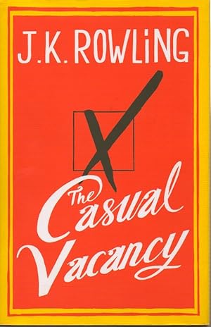 Bild des Verkufers fr The Casual Vacancy zum Verkauf von San Francisco Book Company