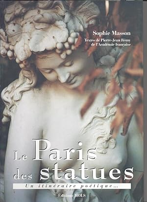 Le paris des statues un itineraire poetique