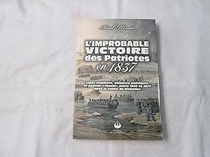 L improbable victoire des patriotes en 1837. Clans familiaux, alliances politiques et pouvoir «fé...