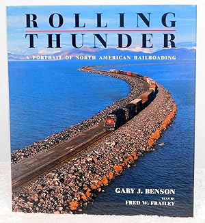 Imagen del vendedor de Rolling Thunder: A Portrait of North American Railroading a la venta por Argyl Houser, Bookseller