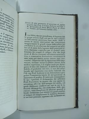 Istoria di una operazione d'aneurisma al poplite eseguita dal P. Vincenzo Andreini. Firenze Ciard...