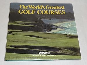 Seller image for The World's Greatest Golf Courses for sale by Antiquarian Golf