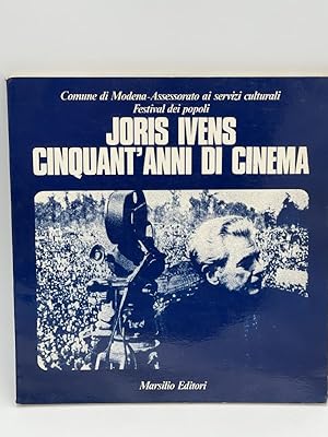 Immagine del venditore per Joris Ivens. Cinquan'Anni di cinema venduto da LIBRAIRIE GIL-ARTGIL SARL