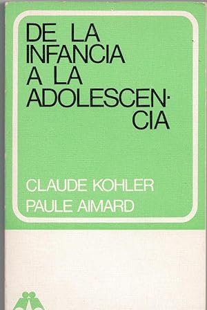 Seller image for DE LA INFANCIA A LA ADOLESCENCIA. (Coleccin Vida afectiva y sexual.) for sale by Librera Dilogo