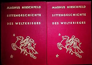 Sittengeschichte des Weltkrieges 1. und 2 Band komplett ohne das Ergänzungsheft. hrsg. von Magnus...