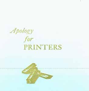 Seller image for Apology for Printers. for sale by Wittenborn Art Books