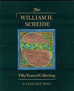 For William H. Scheide: Fifty Years of Collecting. January 6, 2004.