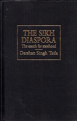 Bild des Verkufers fr The Sikh Diaspora: The Search for Statehood zum Verkauf von Kenneth Mallory Bookseller ABAA