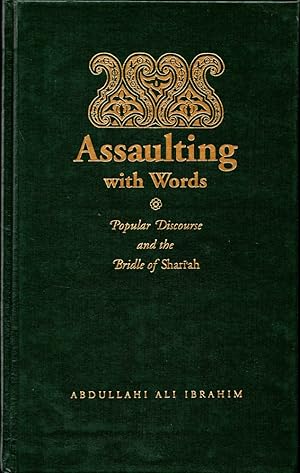 Assaulting with Words: Discourse and the Bridle of Shan'Ah