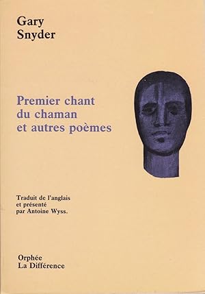 Premier Chant du Chaman et Autres Poèmes