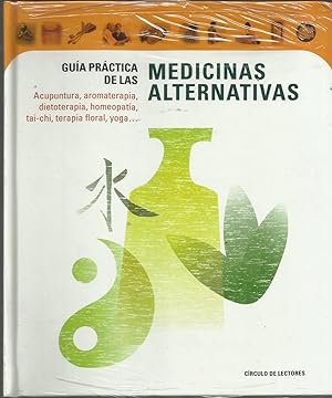 Guia practica de las medicinas alternativas