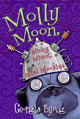 Seller image for Molly Moon, Micky Minus, & the Mind Machine (Paperback or Softback) for sale by BargainBookStores
