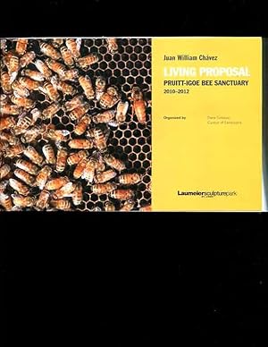 Seller image for Living Proposal: Pruitt-Igoe Bee Sanctuary: 2010-2012 for sale by Orca Knowledge Systems, Inc.