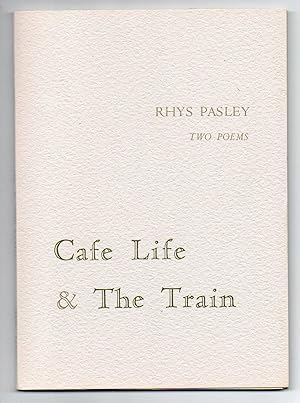 Bild des Verkufers fr Two Poems - Cafe Life & The Train zum Verkauf von Renaissance Books, ANZAAB / ILAB