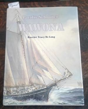 Seller image for Pacific Schooner Wawona (SIGNED) for sale by Book Gallery // Mike Riley