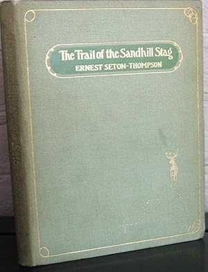 The Trail of the Sandhill Stag and 60 Drawings