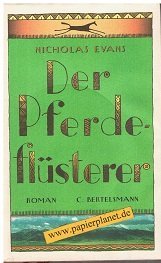 Der Pferdeflüsterer : Roman. Aus dem Engl. von Bernhard Robben