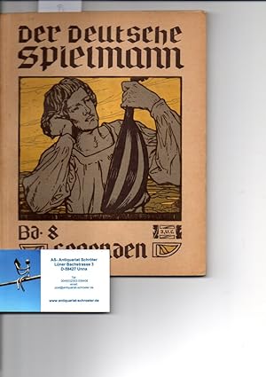 Der deutsche Spielmann. Eine Auswahl aus dem Schatz deutscher Dichtung für Jugend und Volk. Mit B...