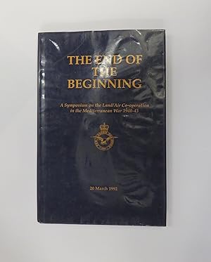 Seller image for The End of The Beginning for sale by St Marys Books And Prints