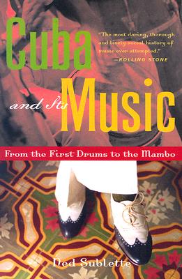 Imagen del vendedor de Cuba and Its Music: From the First Drums to the Mambo (Paperback or Softback) a la venta por BargainBookStores