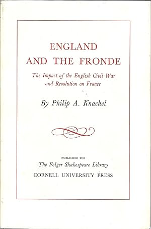 Seller image for England and the Fronde The Impact of the English Civil War and Revolution on France for sale by Eve's Book Garden