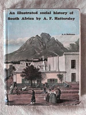 An Illustrated Social History of South Africa.