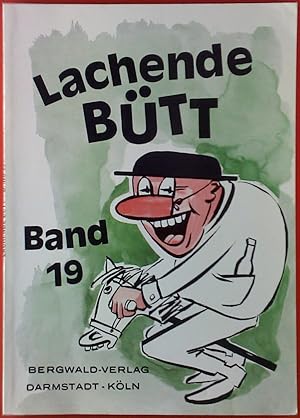 Immagine del venditore per Lachende Btt, Band 19. 15 Bttenreden und Zwiegesprche. venduto da biblion2