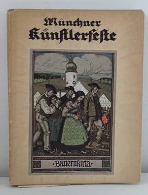 Münchner Künstlerfeste. Münchner Künstlerchroniken. Mit zahlreichen, teils farbigen Abbildungen.