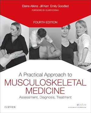 Immagine del venditore per Practical Approach to Musculoskeletal Medicine : Assessment, Diagnosis, Treatment venduto da GreatBookPrices