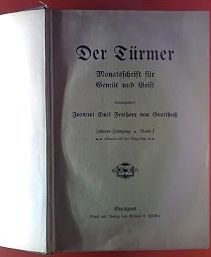 Imagen del vendedor de Der Trmer. Monatsschrift fr Gemt und Geist. Zehnter Jahrgang, Band I. Oktober 1907 bis Mrz 1908. a la venta por biblion2