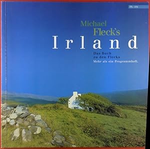Seller image for Michael Fleck`s Irland. Das Buch zu den Flecks. Mehr als ein Programmheft. for sale by biblion2