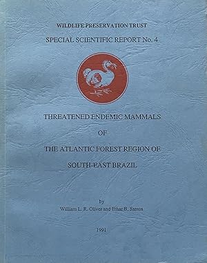 Seller image for The threatened endemic mammals of the Atlantic Forest region of south-east Brazil for sale by Acanthophyllum Books