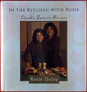 Imagen del vendedor de In the Kitchen with Rosie: Oprah's Favorite Recipes a la venta por biblion2