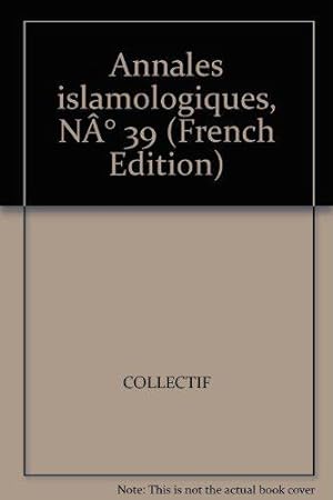 Seller image for Annales islamologiques: 39 for sale by JLG_livres anciens et modernes