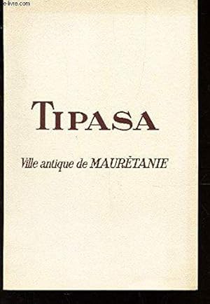 Image du vendeur pour Tipasa. Ville Antique De Mauretanie. mis en vente par JLG_livres anciens et modernes