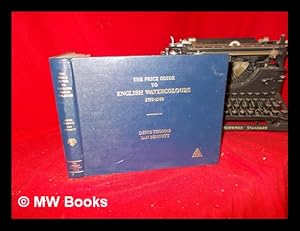 Seller image for The price guide to English water-colours, (1750-1900) / edited by Denis Thomas, with Ian Bennett for sale by MW Books