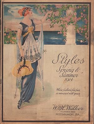 Styles Spring & Summer 1914 Where fashion's fair face is mirrored with grace