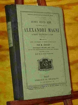 Seller image for QUINTI CURTII RUFI ALEXANDRI MAGNI - LIBRI SUPERSTITES for sale by Livres 113
