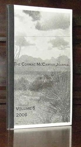 THE CORMAC McCARTHY JOURNAL VOLUME 5, No. 1, SPRING 2006 (No Country for Old Men issue)