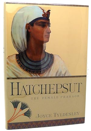 Seller image for HATCHEPSUT The Female Pharaoh for sale by Rare Book Cellar