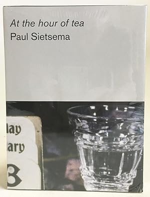 Paul Sietsema: At the Hour of Tea