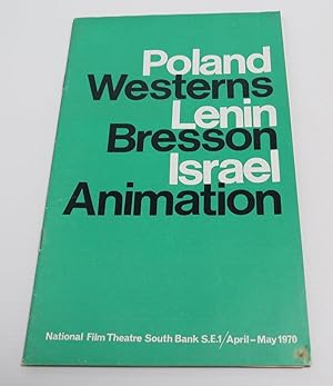 National Film Theatre Programme April - May 1970 ¿Poland Westerns Lenin Bresson Israel Animation"