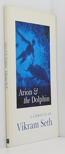 Seller image for Arion And The Dolphin: Libretto (Signed) for sale by Durdles Books (IOBA) (PBFA)