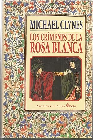 Imagen del vendedor de LOS CRIMENES DE LA ROSA BLANCA 1EDICION a la venta por CALLE 59  Libros