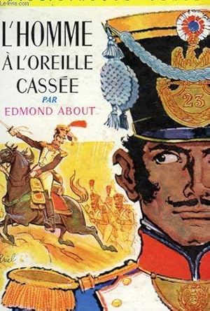 Seller image for L'homme A L'oreille Cassee for sale by Des livres et nous