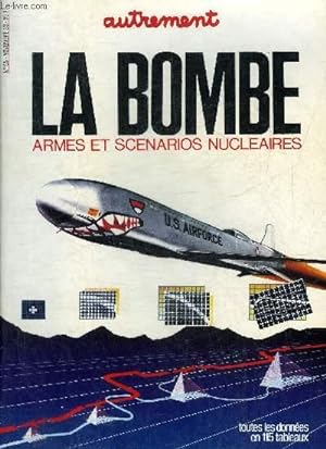 Bild des Verkufers fr LA BOMBE ARMES ET SCENARIOS NUCLEAIRES - AUTREMENT N55 NOVEMBRE 1983. zum Verkauf von Le-Livre