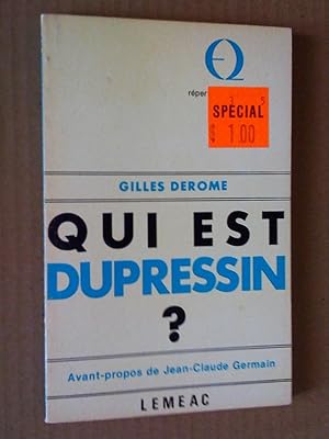 Seller image for Qui est Dupressin6 for sale by Livresse