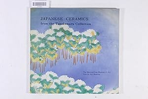 Bild des Verkufers fr Japanese Ceramics from the Tanakamaru Collection zum Verkauf von Jeffrey Blake